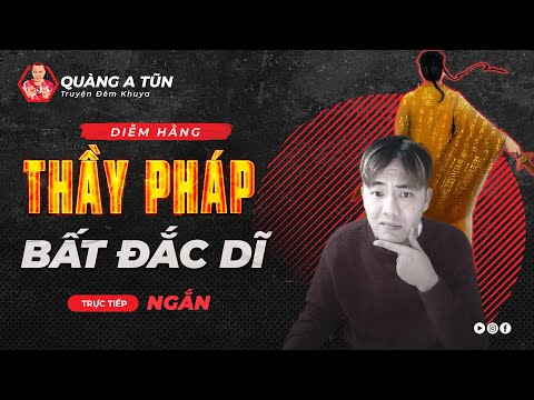 Video truyện ma : pháp sư bất đắc dĩ khai mở mắt âm dương... - youtube