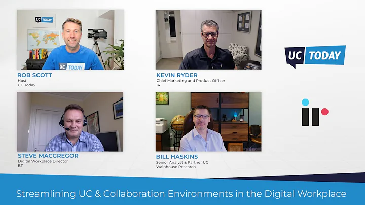 Streamlining UC & Collaboration Environments in th...