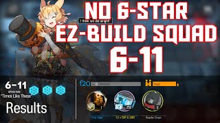 【明日方舟/Arknights】[6-11] - Easy Build Squad - Arknights Strategy