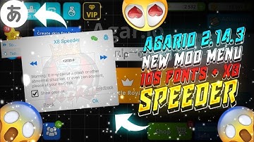 AGARIO 2.14.3 MOD MENU WITH IOS FONTS + X8 SPEEDER + HEAVY SERVER DESTRUCTION (AGAR.IO MOBILE)