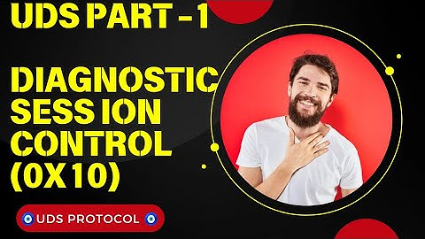 Diagnostic Session Control 0x10 | Unified Diagnostic Service #Automotive #howto #uds