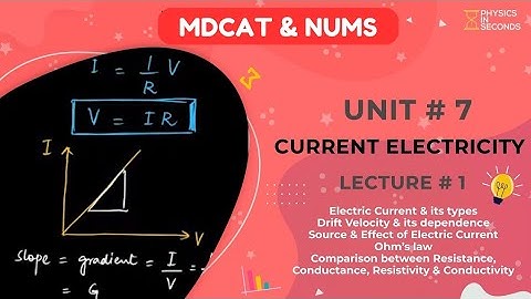 #MDCAT Physics Unit#7 Current electricity Lecture#1