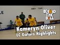 Kameryn Oliver LC Gators Highlights
