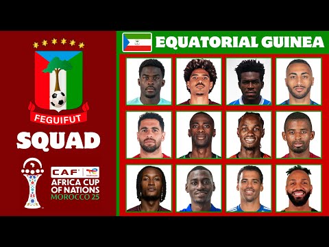 EQUATORIAL GUINEA Official Squad AFCON 2025 African Cup Of Nations 2025 FootWorld 