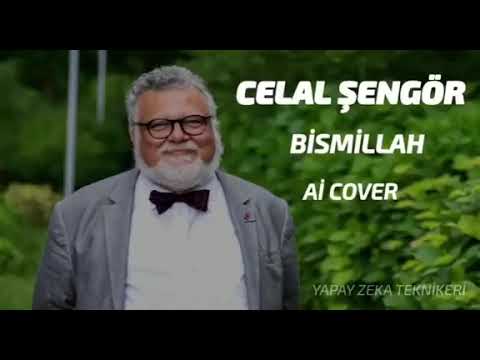 CELAL ŞENGÖR - Bismillah İlahi Ai Cover