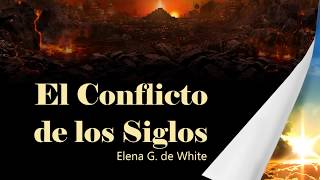 El Conflicto de los Siglos. Capítulo 23. Profecías Cumplidas Bloqueado