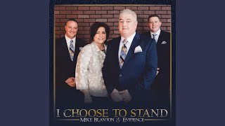 Video thumbnail of "Mike Blanton & Evidence - I Choose to Stand"