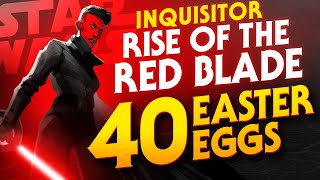 40 Star Wars Easter Eggs, Fun Facts, and References from Inquisitor: Rise of the Red Blade