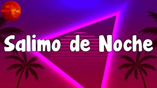 Tiago pzk - Salimo de Noche (Letra/Lyrics)