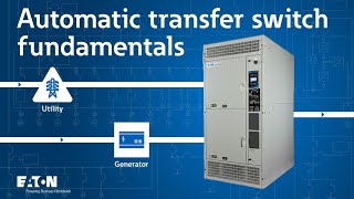 Celebrity Automatic transfer switch (ATS) fundamentals | Eaton PSEC Wealth
