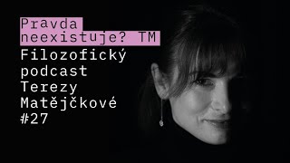 Přežití nejkrásnějšího: Je krása prvním přikázáním? Pravda neexistuje? #27