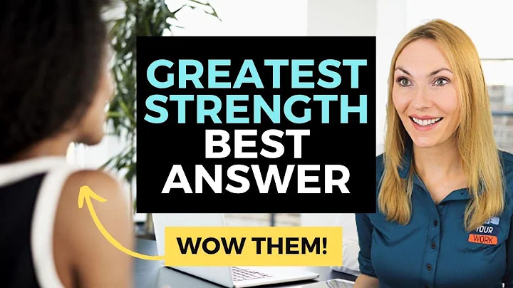 What is Your Greatest Strength? Answer Samples to Ace the Job Interview - DayDayNews