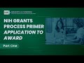 NIH Grants Process Primer Application to Award - Part One Mp3 Song