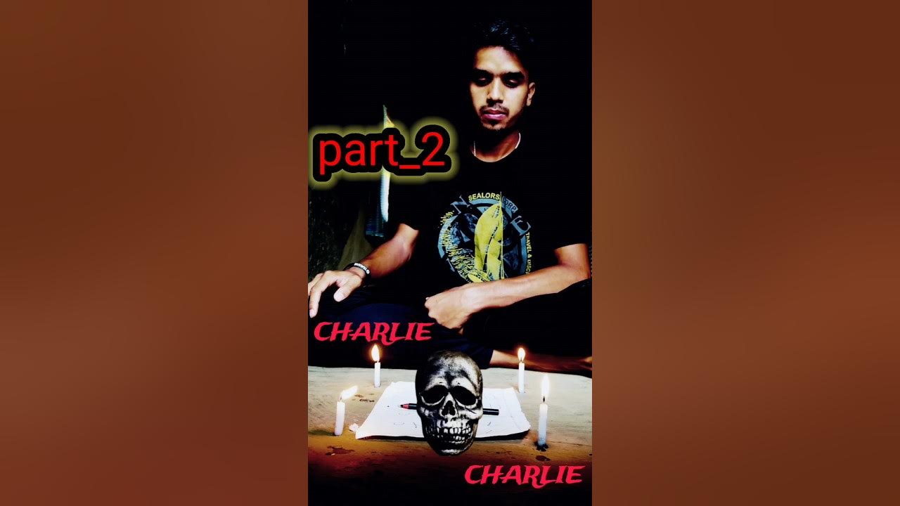 Charlie Charlie Part 2 ghost Bengali Movie Vlog 50 sorts minivlog charlie-charlie-part-2-ghost-bengali-movie-vlog-50-sorts-minivlog