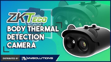ZKTECO Body Thermal Detection Camera - Distributed By MySolutions