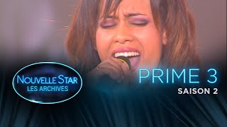 Nouvelle Star, les archives - Saison 2 Prime 3