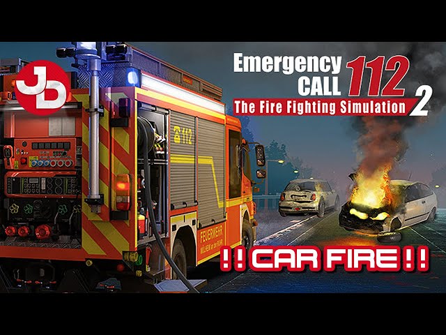 Notruf 112/Emergency Call 112 – The Fire Fighting Simulation 2 - Car Fire 