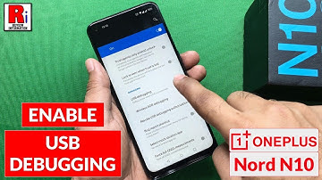 How to Enable USB Debugging in OnePlus Nord N10