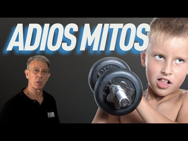 UN NIÑO NO CRECE SI HACE PESAS - DESMONTANDO MITOS 