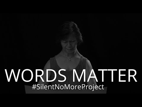 Words Matter The Silent No More Project