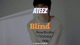 ATEEZ (에이티즈) - Blind [TRADUÇÃO]