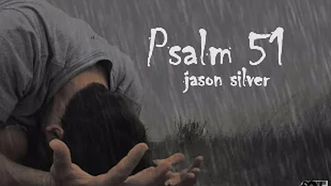 Psalm 51 Song - Create in Me a Clean Heart O God [...