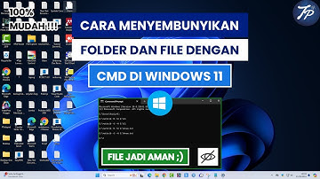 Cara Menyembunyikan Folder Dan File Dengan CMD Di Windows 11