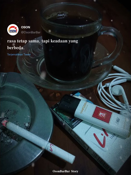 Story WA (30 Detik) | Story WA Terbaru Kopi Dan Rokok | Quotes Keren Terbaru 2021