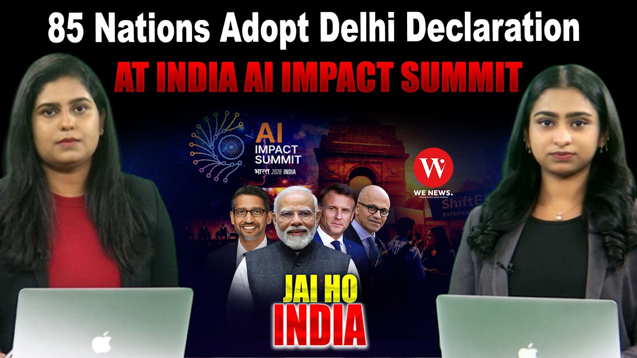 Delhi Declaration on AI Impact adopted | We News