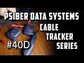 #040D: Psiber Data Systems Cable Tracker Series Review