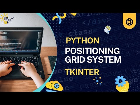 Positioning Elements Using Tkinter’s Grid System
