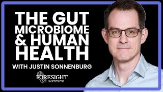 Justin Sonnenburg | The Gut Microbiome is a Key Lever on Human Health