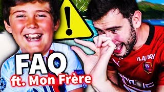 ON REPOND A VOS PIRES QUESTIONS ! (ft. Mon frère)