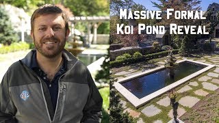 Massive Formal Koi Pond Reveal - Fiberglass Koi Pond Part 2