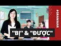 BỊ & ĐƯỢC IN VIETNAMESE | LEARN VIETNAMESE WITH SVFF