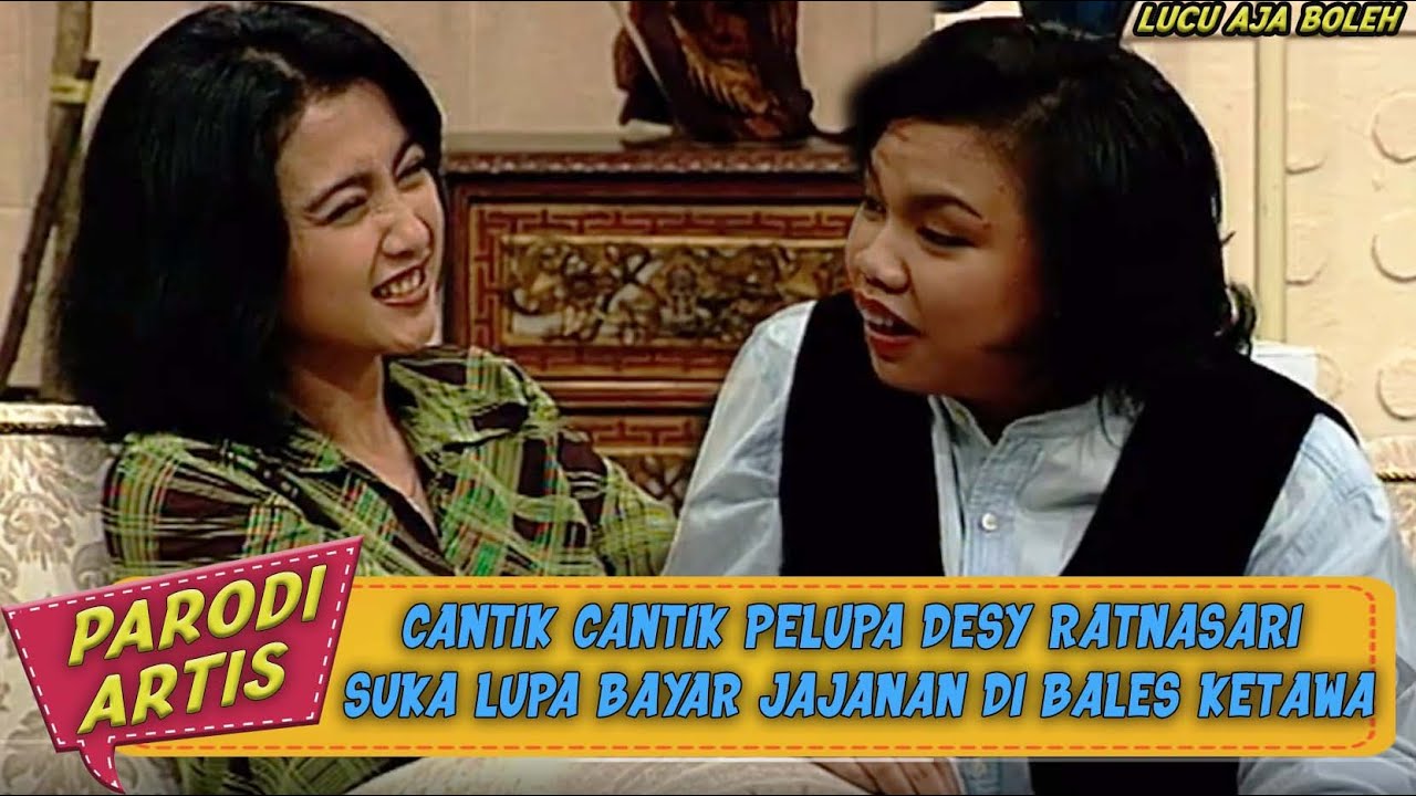 CANTIK CANTIK PELUPA! DESY RATNASARI NGAKU SUKA LUPA BAYAR JAJAN, LANGSUNG DI LEDEKIN - PARODI ARTIS