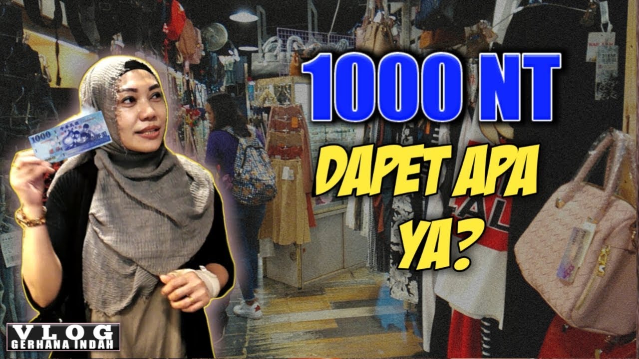 1000 Nt Di Taiwan Dapat Apa Yach Challenge Belanja Baju 1000 Kebutuhan Sandang Di Taiwan Youtube