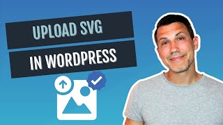 How To Upload SVG Files In WordPress (2 Methods)