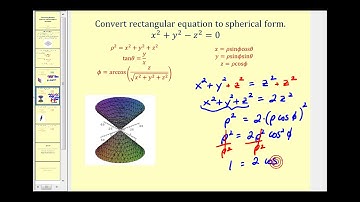 16 Converting Between Spherical and Rectangular Equations