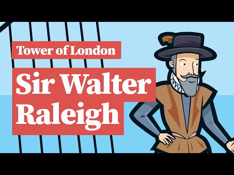 Who was Sir Walter Raleigh and what did he had to do with the Tower of London?