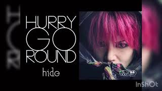 Download lagu HURRY GO ROUND hide vocal take2 HURRY GO ROUND hide vocal take2
