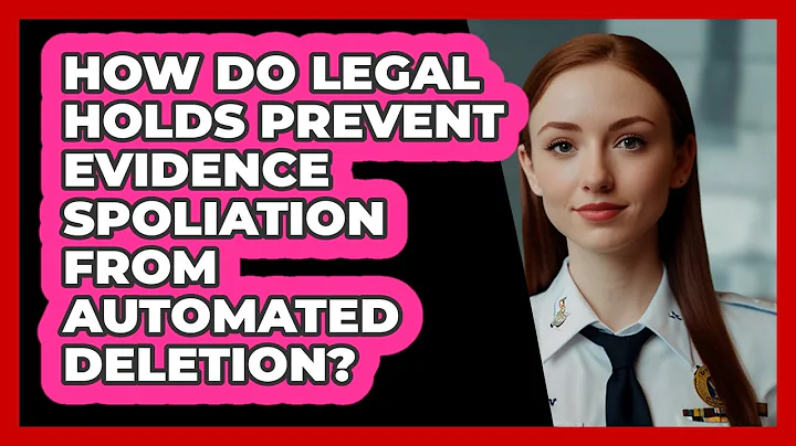 How Do Legal Holds Prevent Evidence Spoliation From Automated Deletion? - SecurityFirstCorp.com