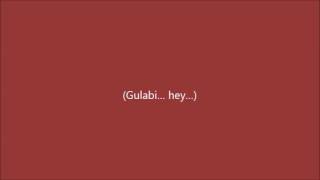 GULABI 2.0 Lyrics - Noor | Tulsi Kumar, Amaal Mallik