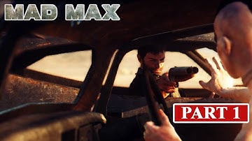 Mad Max Gameplay Walkthrough Part 1 - Surviving the Wasteland | NovaLeoGaming