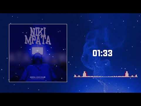 Sehewavoicekiller Song NIKIMPATA Official Audio