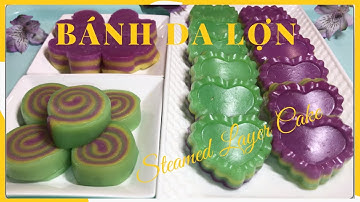 CHIA SẺ CÁCH LÀM BÁNH DA LỢN MỀM DẺO THƠM NGON - STEAMED LAYER CAKE #158