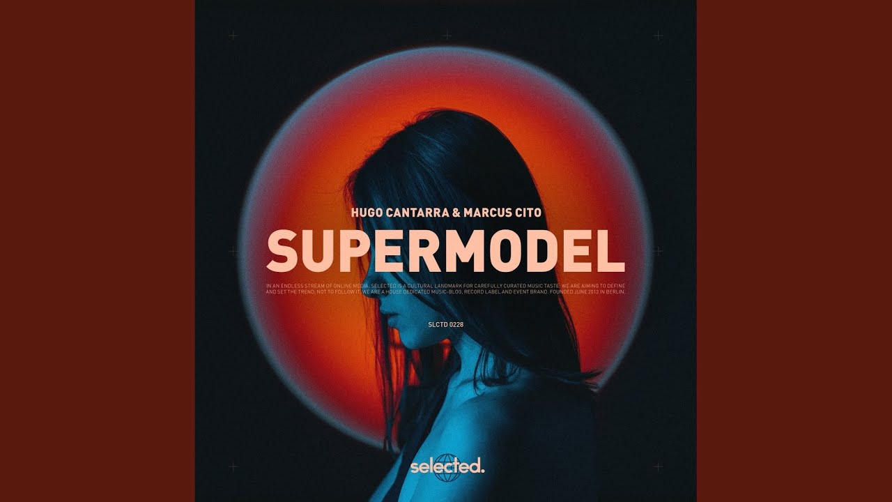 YouTubeでSupermodel (Extended)を視聴