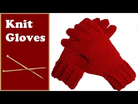 How to knit GLOVES with STRAIGHT NEEDLES