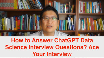 How to answer ChatGPT Data Science Interview Questions | Ace Your Next Interview
