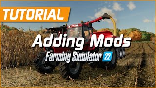 how to download and install mods | farming simulator 22 tutorial